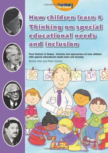 Beispielbild fr How Children Learn. 4 Thinking on Special Educational Needs and Inclusion zum Verkauf von Blackwell's