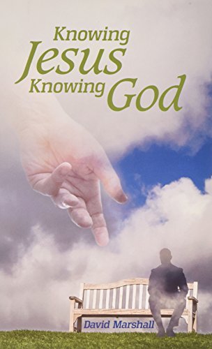 Beispielbild fr Knowing Jesus, Knowing God zum Verkauf von Reuseabook