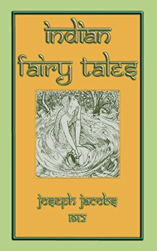 Indian Fairy Tales (Myths, Legend and Folk Tales from Around the World) (9781907256233) by Joseph Jacobs