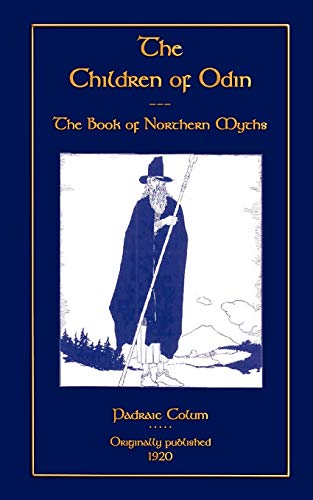 Beispielbild fr The Children of Odin - The Book of Northern Myths zum Verkauf von medimops