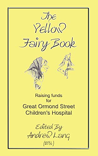 Beispielbild fr The Yellow Fairy Book (Myths, Legend and Folk Tales from Around the W zum Verkauf von Hawking Books