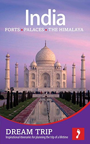 9781907263743: India: Forts, Palaces and the Himalaya Footprint Dream Trip