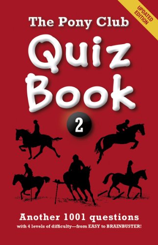 Pony Club Quiz Book 2: Another 1001 Questions (9781907279096) by Judith Draper