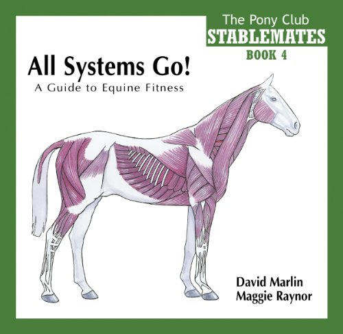 Beispielbild fr All Systems Go!: A Guide to Equine Fitness. David Marlin and Maggie Raynor zum Verkauf von WorldofBooks