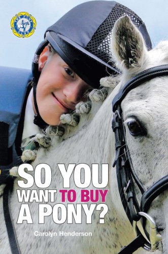 Stock image for So You Want to Buy a Pony for sale by WorldofBooks