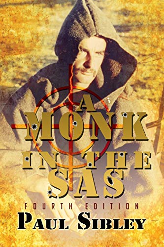 A Monk in the SAS: Fourth Edition