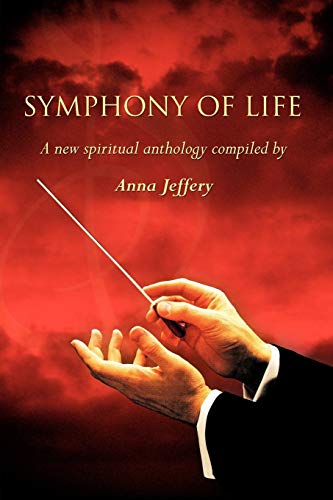 Stock image for Symphony of Life: A New Spiritual Anthology for sale by WorldofBooks