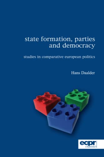 Stock image for State Formation, Parties and Democracy: Studies in Comparative European Politics (Ecpr) for sale by Buyback Express