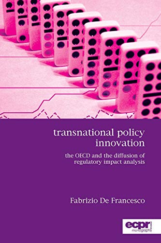 9781907301254: Transnational Policy Innovation: The OECD and the Diffusion of Regulatory Impact Analysis (ECPR Monographs)