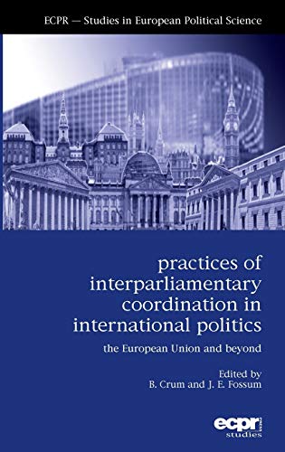 Stock image for Practices of Inter-Parliamentary Coordination in International Politics for sale by Books Puddle