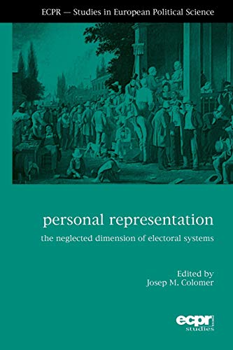 Stock image for Personal Representation: The Neglected Dimension of Electoral Systems (ECPR Studies in European Politics) for sale by Michael Lyons