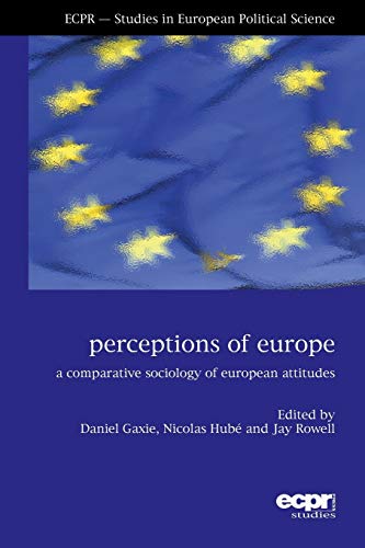 Stock image for Perceptions of Europe A Comparative Sociology of European Attitudes Studies in European Political Science for sale by PBShop.store US