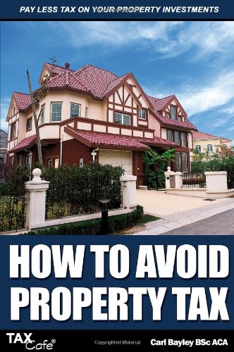 Imagen de archivo de How to Avoid Property Tax a la venta por WorldofBooks