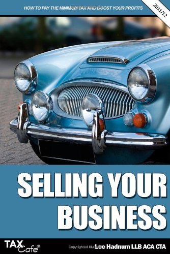 Immagine dell'editore per Selling Your Business: How to Pay the Minimum Tax and Boost Your Profits venduto da Bahamut Media