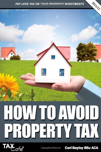 Imagen de archivo de How to Avoid Property Tax a la venta por WorldofBooks