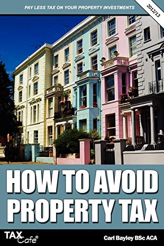 Imagen de archivo de How to Avoid Property Tax a la venta por WorldofBooks