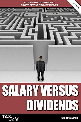 9781907302701: Salary Versus Dividends & Other Tax Efficient Profit Extraction Strategies (Taxcafe.Co.UK Tax Guides)