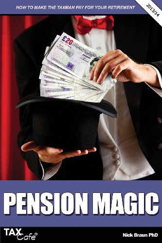 Imagen de archivo de Pension Magic: How to Make the Taxman Pay for Your Retirement a la venta por WorldofBooks