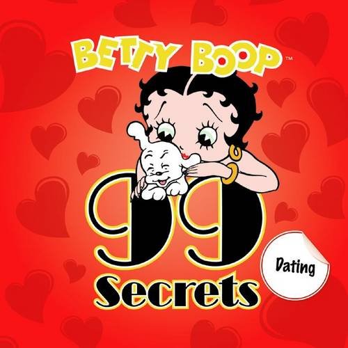 Stock image for Dating: Betty Boop's 99 Secrets for sale by ThriftBooks-Atlanta