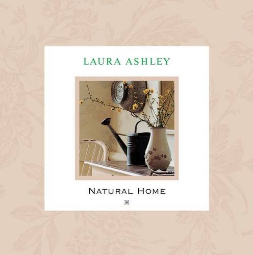 Imagen de archivo de Laura Ashley Natural Home a la venta por Wonder Book