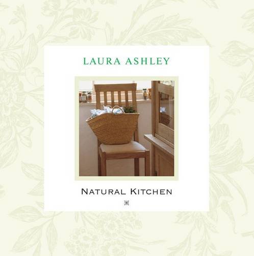 Stock image for Laura Ashley Natural Kitchen for sale by ThriftBooks-Atlanta