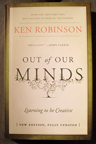 Imagen de archivo de Out of Our Minds: Learning to be Creative a la venta por Ergodebooks