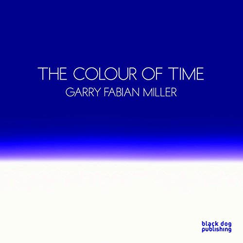 Imagen de archivo de Colour of Time: Garry Fabian Miller a la venta por ThriftBooks-Dallas