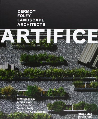 Imagen de archivo de Artifice: Dermot Foley Landscape Architects a la venta por WorldofBooks