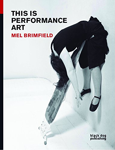 Beispielbild fr This Is Performance Art: Mel Brimfield zum Verkauf von Anybook.com