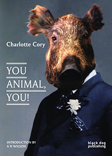 Beispielbild fr You Animal, You!: Charlotte Cory zum Verkauf von WorldofBooks