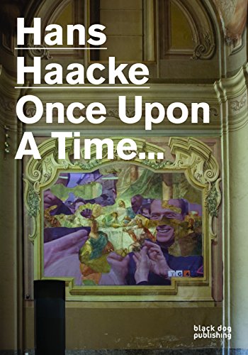 Imagen de archivo de Hans Haacke: Once Upon a Time. a la venta por ThriftBooks-Atlanta