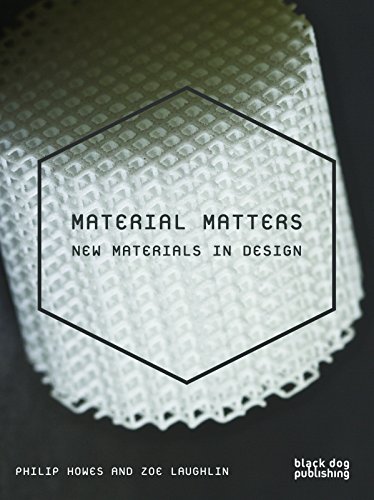 Stock image for Material Matters: New Materials in Design for sale by GF Books, Inc.