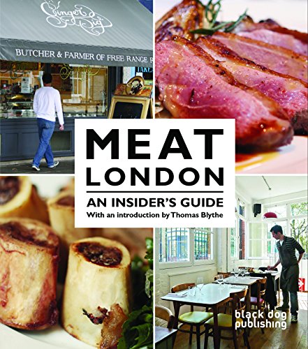 Stock image for Meat London: An Insider's Guide for sale by WorldofBooks