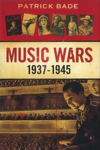 Beispielbild fr Music Wars: 1937-1945 zum Verkauf von HPB-Red