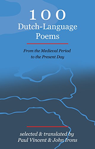 Stock image for 100 Dutch-Language Poems: From the Medieval Period to the Present Day for sale by WorldofBooks