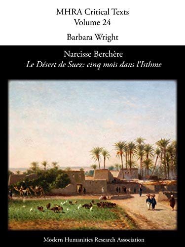 Imagen de archivo de Narcisse Berch Re, 'le D Sert de Suez: Cinq Mois Dans L'Isthme' a la venta por Chiron Media