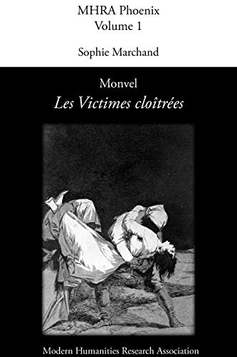 Beispielbild fr Monvel, 'Les Victimes Clotres' (Mhra Phoenix) (French Edition) zum Verkauf von Lucky's Textbooks