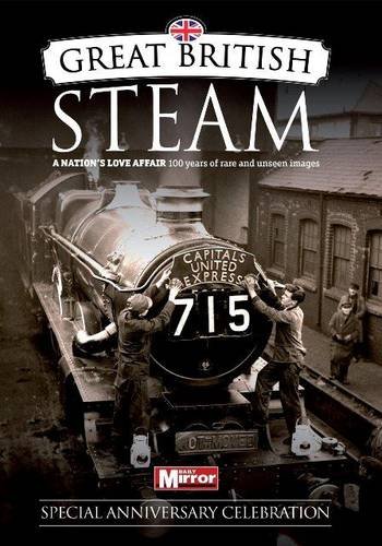 Beispielbild fr Great British Steam zum Verkauf von WorldofBooks