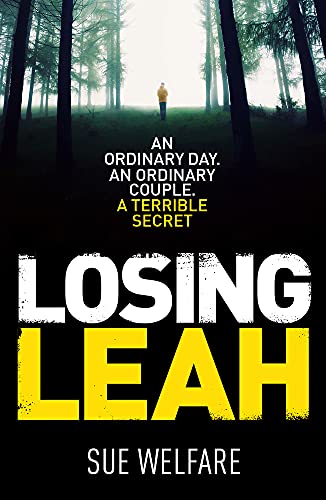 Beispielbild fr Losing Leah: A gripping thriller with a chilling twist zum Verkauf von WorldofBooks