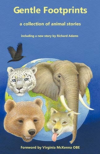 Beispielbild fr Gentle Footprints: A Collection of Animal Stories zum Verkauf von WorldofBooks