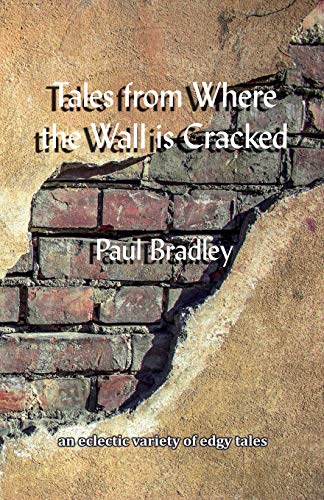 Beispielbild fr Tales from Where the Wall is Cracked zum Verkauf von WorldofBooks