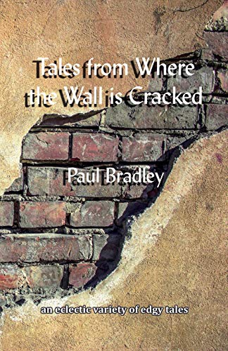 Stock image for Tales from Where the Wall is Cracked for sale by PBShop.store US