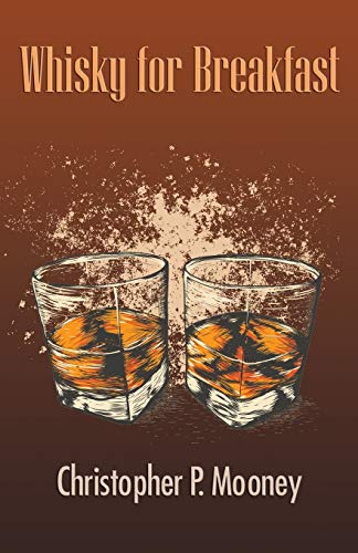 Stock image for Whisky for Breakfast for sale by GF Books, Inc.