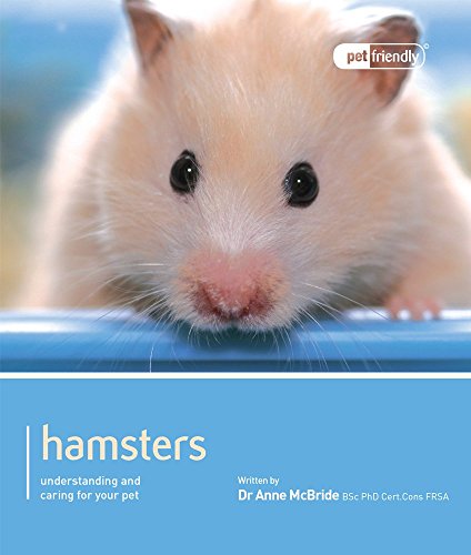 Stock image for Hamster - Pet Friendly: Understanding and Caring for Your Pet for sale by WorldofBooks
