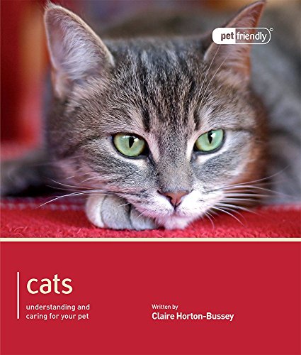 Beispielbild fr Cats - Pet Friendly: Understanding and Caring for Your Pet zum Verkauf von Reuseabook