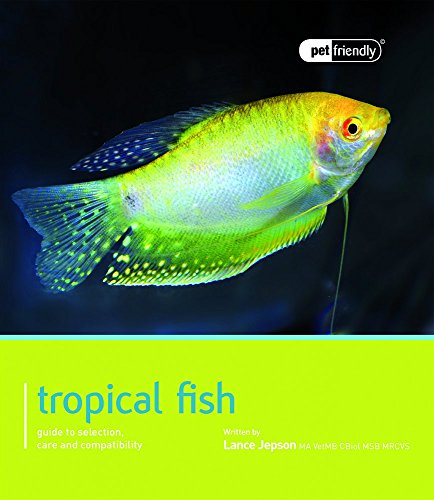 Stock image for Tropical Fish: Guide to Selection, Care and Compatibility for sale by ThriftBooks-Atlanta