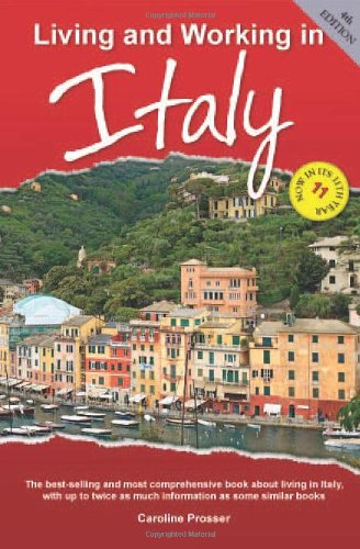 Stock image for Living and Working in Italy: A Survival Handbook for sale by Decluttr