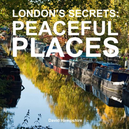 Beispielbild fr London's Secrets: Peaceful Places zum Verkauf von WorldofBooks