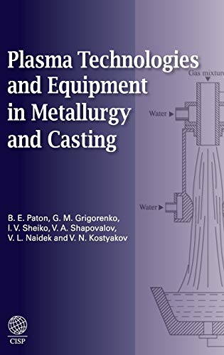 Beispielbild fr Plasma Technologies and Equipment in Metallurgy and Casting zum Verkauf von Buchpark