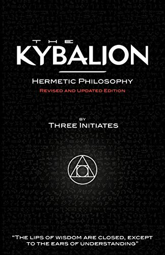 Stock image for The Kybalion - Hermetic Philosophy - Revised and Updated Edition for sale by HPB-Emerald